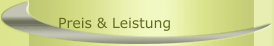 Preis & Leistung