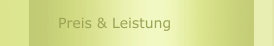 Preis & Leistung